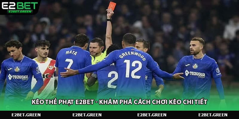 keo-the-phat-e2bet-kham-pha-cach-choi-keo-chi-tiet